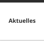 Aktuelles