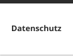 Datenschutz