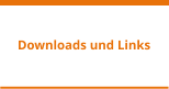 Downloads und Links